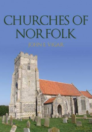 Churches of Norfolk - John E. Vigar [KSIĄŻKA]