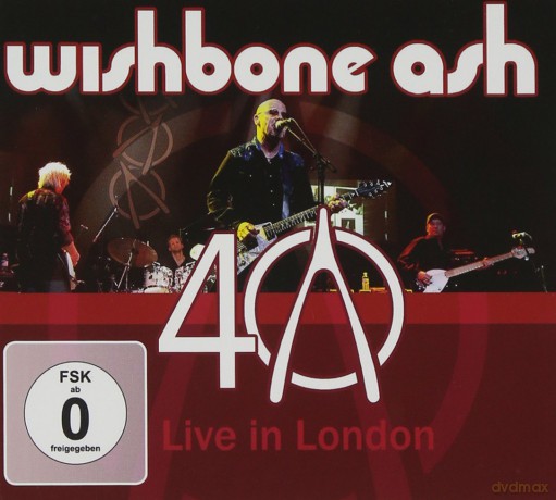Wishbone Ash: 40th Anniversary Concert - Live in London [CD]+[DVD]