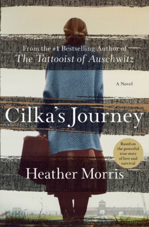 Cilka's Journey Tattooist of Auschwitz - Heather Morris [KSIĄŻKA]