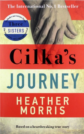 Cilka's Journey: The Sunday Times bestselling sequel to The Tattooist of Auschwitz - Heather Morris [KSIĄŻKA]