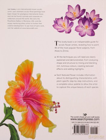 The Acrylic Flower Painter'S A To Z: An Illustrated Directory Of Techniques For Painting 40 Popular Flowers - Lexi Sundell [KSIĄŻKA]