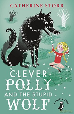 Clever Polly And The Stupid Wolf (A Puffin Book) - Catherine Storr [KSIĄŻKA]