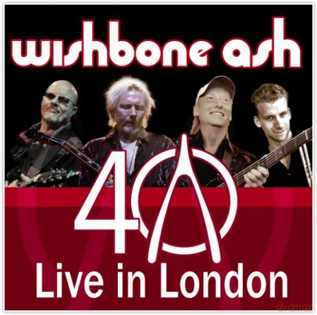 Wishbone Ash: 40th Anniversary Concert -  Live in London [Winyl]
