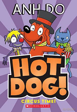 Circus Time! Hotdog #3 - Anh Do [KSIĄŻKA]