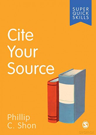 Cite Your Source Super Quick Skills - Phillip C. Shon [KSIĄŻKA]