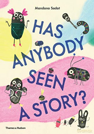 Has Anybody Seen A Story - Mandana Sadat [KSIĄŻKA]