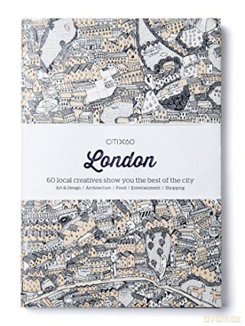 CITIx60 City Guides - London: 60 local creatives bring you the best of the city - Victionary [KSIĄŻKA]