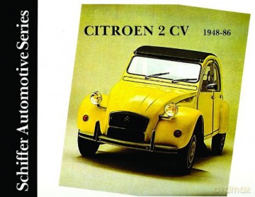 CITREN 2CV 19481986 Schiffer Automotive - Walter Zeichner [KSIĄŻKA]
