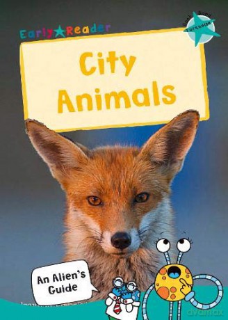City Animals: Turquoise Non-fiction Early Reader An Alien's Guide Non-fiction Early Reader - Jake McDonald [KSIĄŻKA]