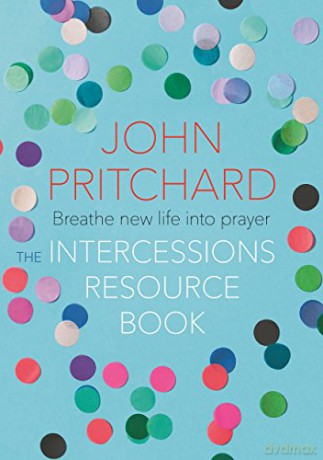 The Intercessions Resource Book - John Pritchard [KSIĄŻKA]