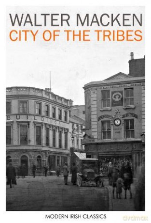 City of the Tribes Modern Irish Classics - Walter Macken [KSIĄŻKA]