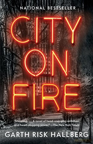 City on Fire - Garth Risk Hallberg [KSIĄŻKA]