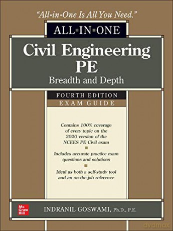Civil Engineering PE All-in-One Exam Guide: Breadth and Depth, Fourth Edition P/L CUSTOM SCORING SURVEY - Indranil Goswami [KSIĄŻKA]