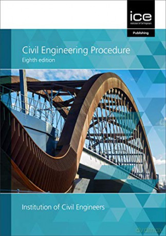 Civil Engineering Procedure, Eighth edition - Institution of Civil Engineers [KSIĄŻKA]