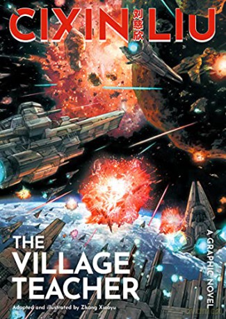 Cixin Liu's The Village Teacher: A Graphic Novel - Cixin Liu [KSIĄŻKA]