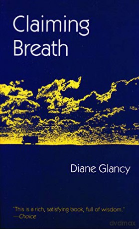 Claiming Breath North American Indian Prose Award - Diane Glancy [KSIĄŻKA]