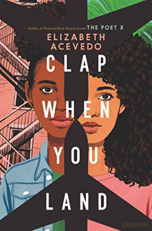 Clap When You Land - Elizabeth Acevedo [KSIĄŻKA]