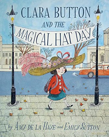 Clara Button and the Magical Hat Day - Haye Amy de la [KSIĄŻKA]