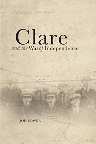 Clare and the War of Independence - Joe Power [KSIĄŻKA]