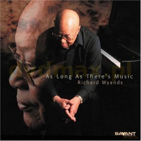 Richard Wyands: As Long As There's Music [CD]