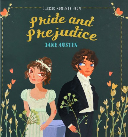 Classic Moments From Pride and Prejudice - Jane Austen [KSIĄŻKA]