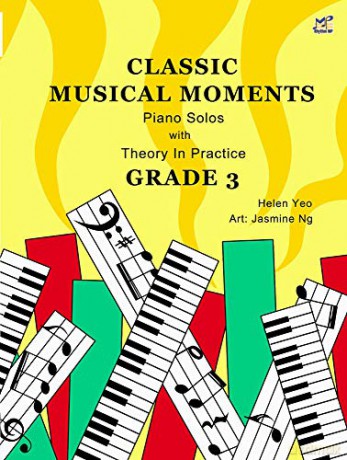 Classic Musical Moments with Theory In Practice Grade 3 Piano Solo Theory Of Music Made Easy: Piano Solos with Theory in Practice - Helen Yeo [KSIĄŻKA]