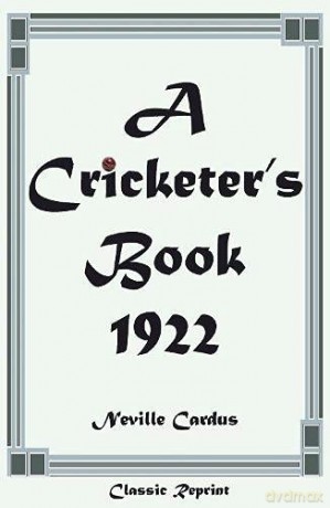 Classic Reprint: A Cricketer's Book 1922 - Neville [KSIĄŻKA]