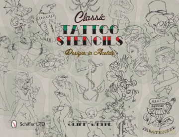 Classic Tattoo Stencils - Cliffe R White [KSIĄŻKA]