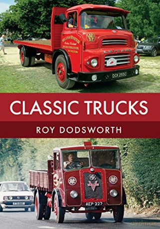 Classic Trucks - Roy Dodsworth [KSIĄŻKA]
