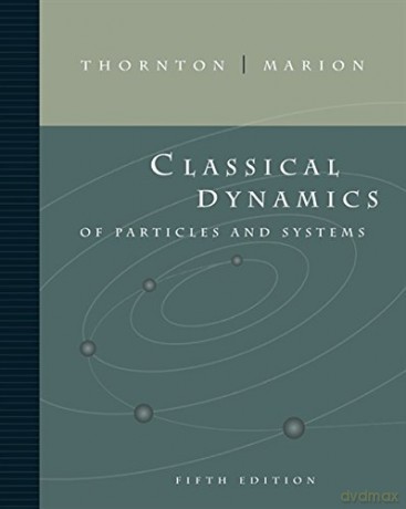 Classical Dynamics of Particles and Systems - Stephen Thornton [KSIĄŻKA]