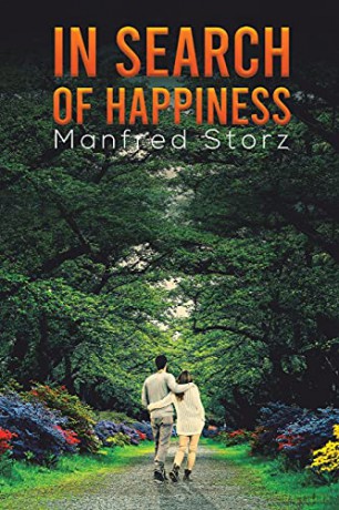In Search Of Happiness - Manfred Storz [KSIĄŻKA]