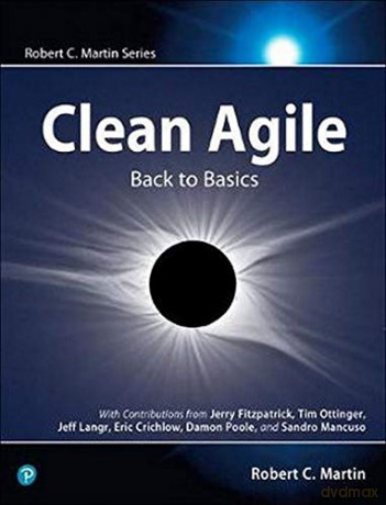 Clean Agile: Back to Basics Robert C. Martin Series - Robert Martin [KSIĄŻKA]