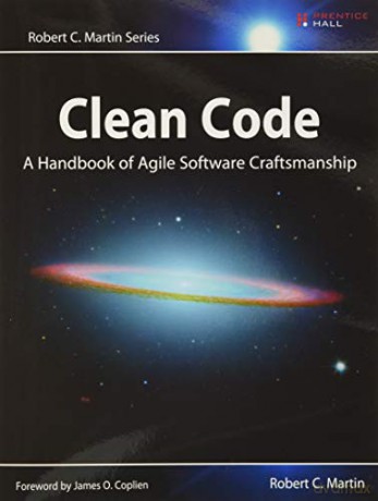 Clean Code: A Handbook of Agile Software Craftsmanship Robert C. Martin Robert C. Martin Series - Robert Martin [KSIĄŻKA]