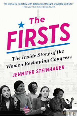 The Firsts: The Inside Story Of The Women Reshaping Congress - Jennifer [KSIĄŻKA]