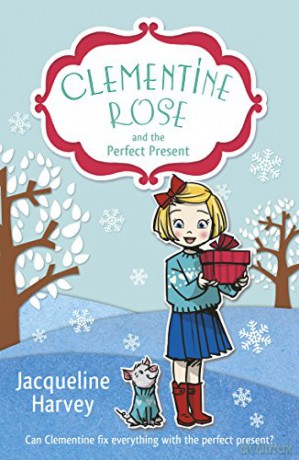 Clementine Rose and the Perfect Present - Jacqueline Harvey [KSIĄŻKA]