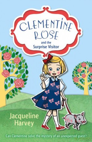 Clementine Rose and the Surprise Visitor - Jacqueline Harvey [KSIĄŻKA]