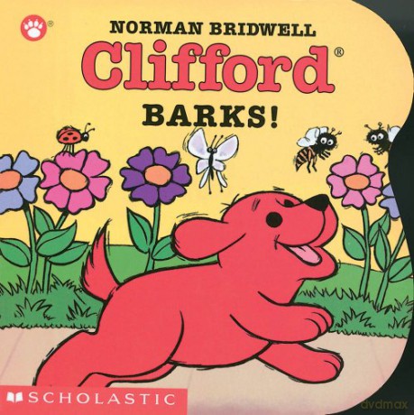 Clifford Barks! - Norman Bridwell [KSIĄŻKA]