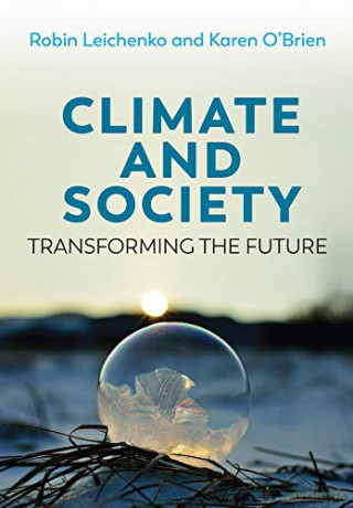 Climate and Society: Transforming the Future - Robin Leichenko [KSIĄŻKA]