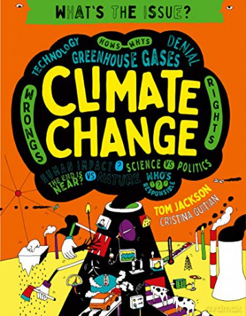 Climate Change 3 What's the Issue - Tom Jackson [KSIĄŻKA]