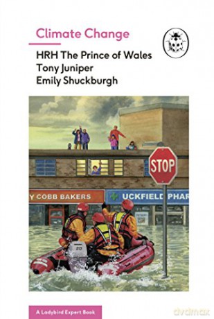 Climate Change A Ladybird Expert Book The Ladybird Expert Series - HRH The Prince of Wales [KSIĄŻKA]