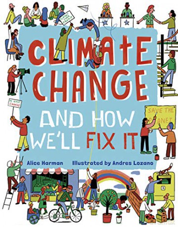 Climate Change And How We'll Fix It - Alice Harman [KSIĄŻKA]