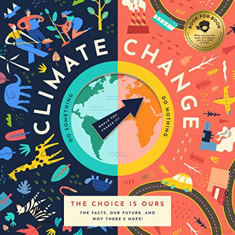 Climate Change, the Choice Is Ours: The Facts, Our Future, and Why There's Hope! - David Miles [KSIĄŻKA]
