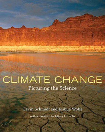 Climate Change: Picturing the Science - Jeffrey D. Sachs [KSIĄŻKA]