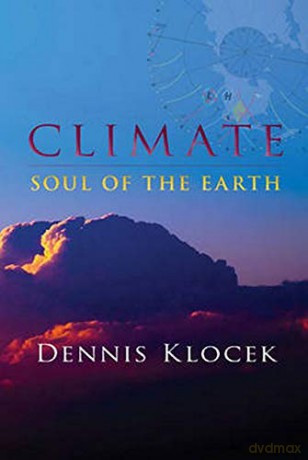 Climate: Soul of the Earth - Dennis Klocek [KSIĄŻKA]