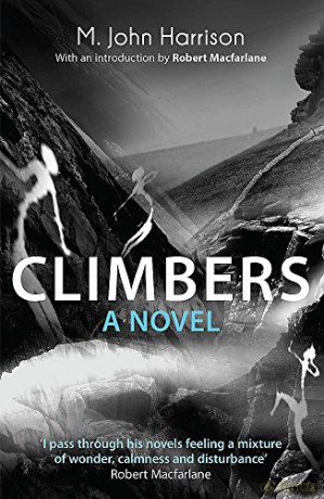 Climbers: A Novel - M. John Harrison [KSIĄŻKA]