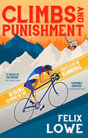 Climbs and Punishment - Felix Lowe [KSIĄŻKA]