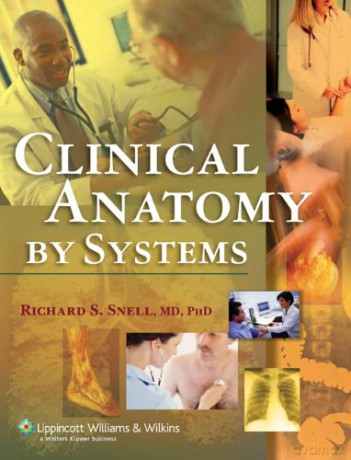 Clinical Anatomy by Systems - Richard S. Snell [KSIĄŻKA]