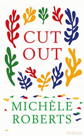 Cut Out - Michele Roberts [KSIĄŻKA]
