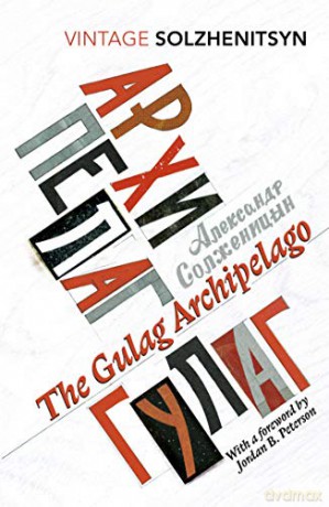 The Gulag Archipelago: (Abridged Edition) - Aleksandr Solzhenitsyn [KSIĄŻKA]