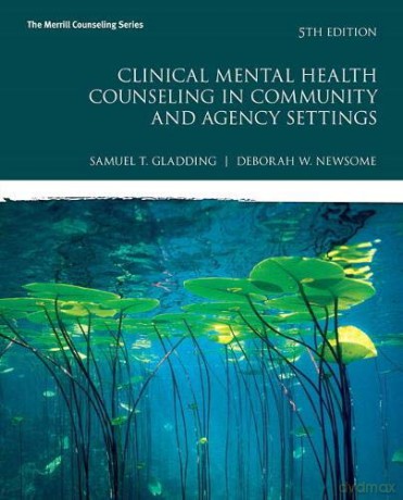 Clinical Mental Health Counseling in Community and Agency Settings Merrill Counseling - Samuel Gladding [KSIĄŻKA]